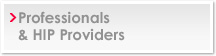 Professionals and HIP Providers